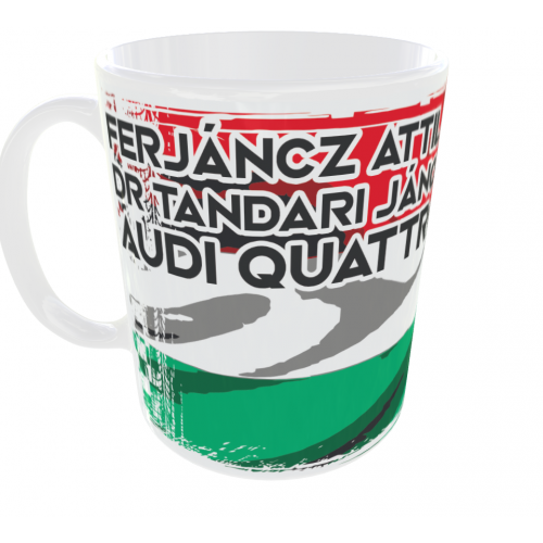 LEGENDARY HUNGARIANS - FERJÁNCZ ATTILA - Audi Quattro bögre, fehér